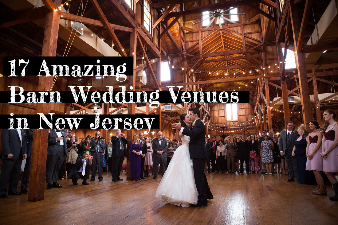 17 Amazing Barn Wedding Venues in NJ - Soli Events